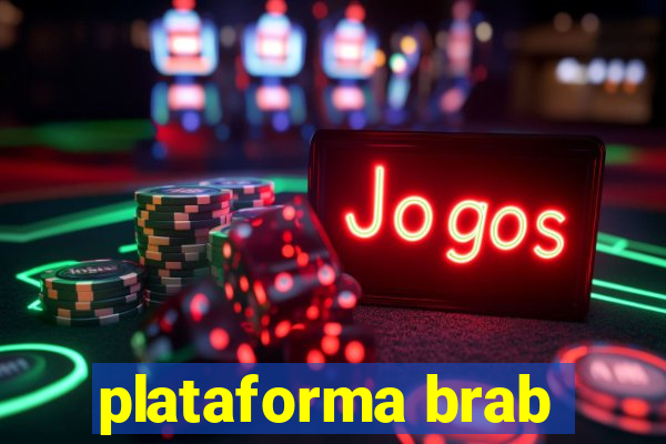 plataforma brab